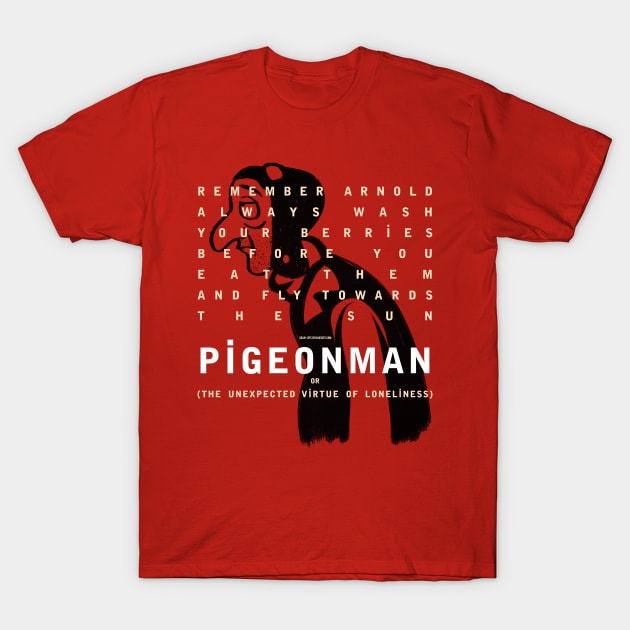 Pigeon Man T-Shirt by GranJefe